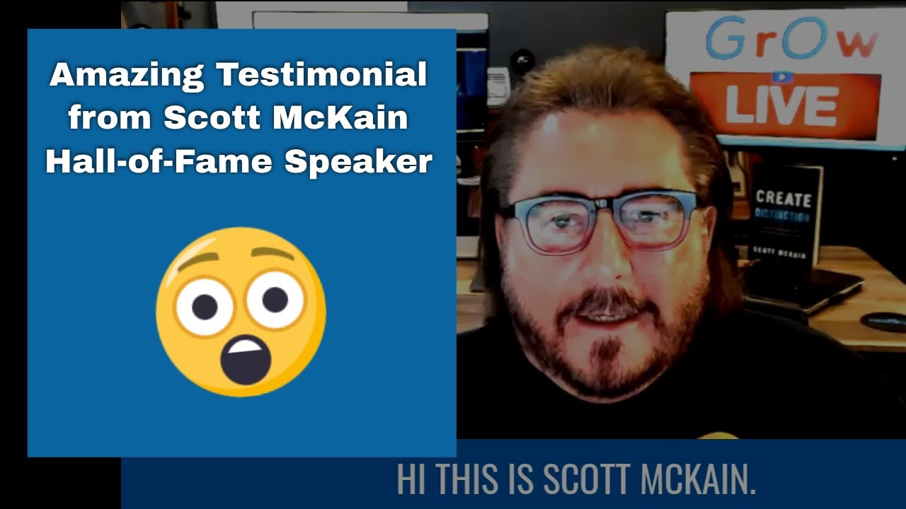 Scott McKain’s GrOwLive testimonial video